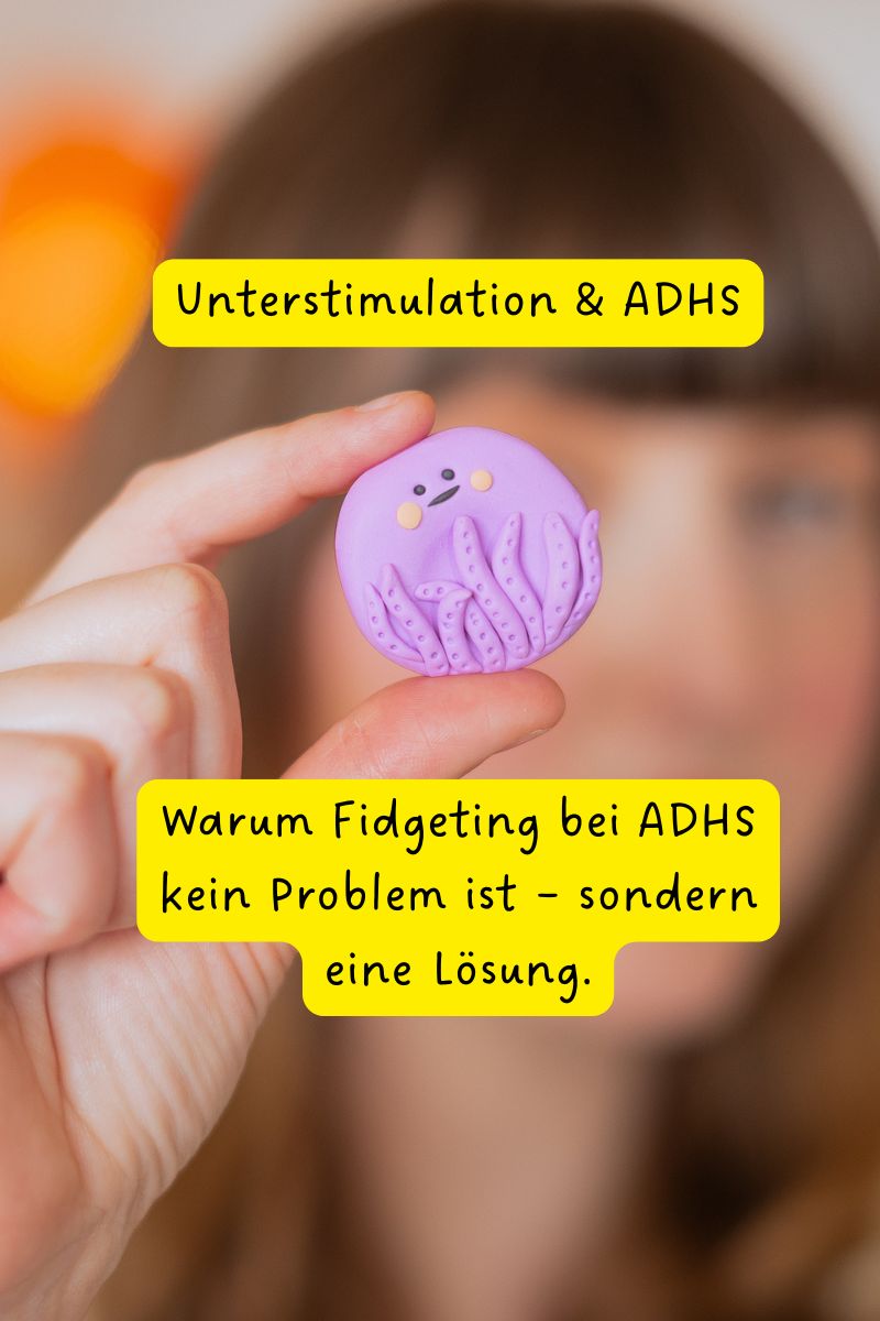 Angewo Unterstimulation bei ADHS – und warum Fidgeting keine schlechte Angewo ...